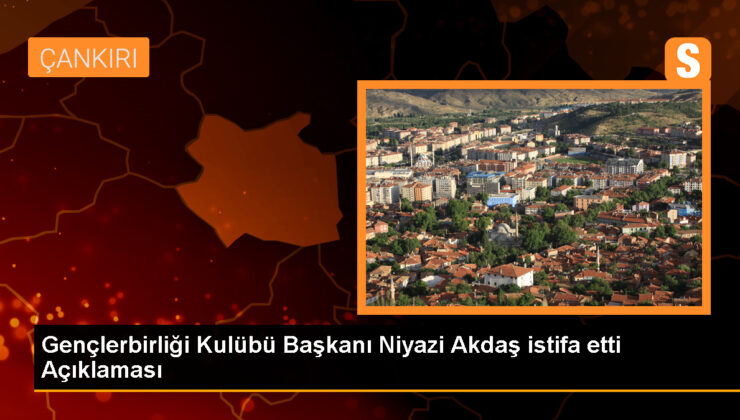 Gençlerbirliği Kulübü Başkanı Niyazi Akdaş İstifa Etti