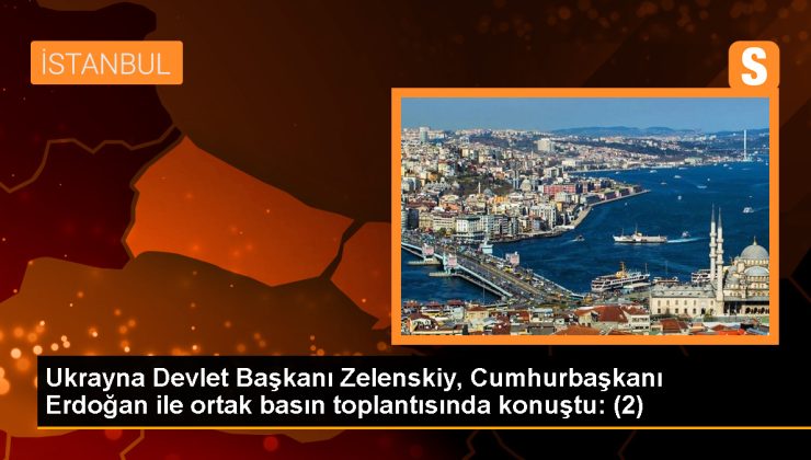 Ukrayna Devlet Başkanı Zelenskiy: Tüm topraklarımıza adil bir barış getirmek istiyoruz