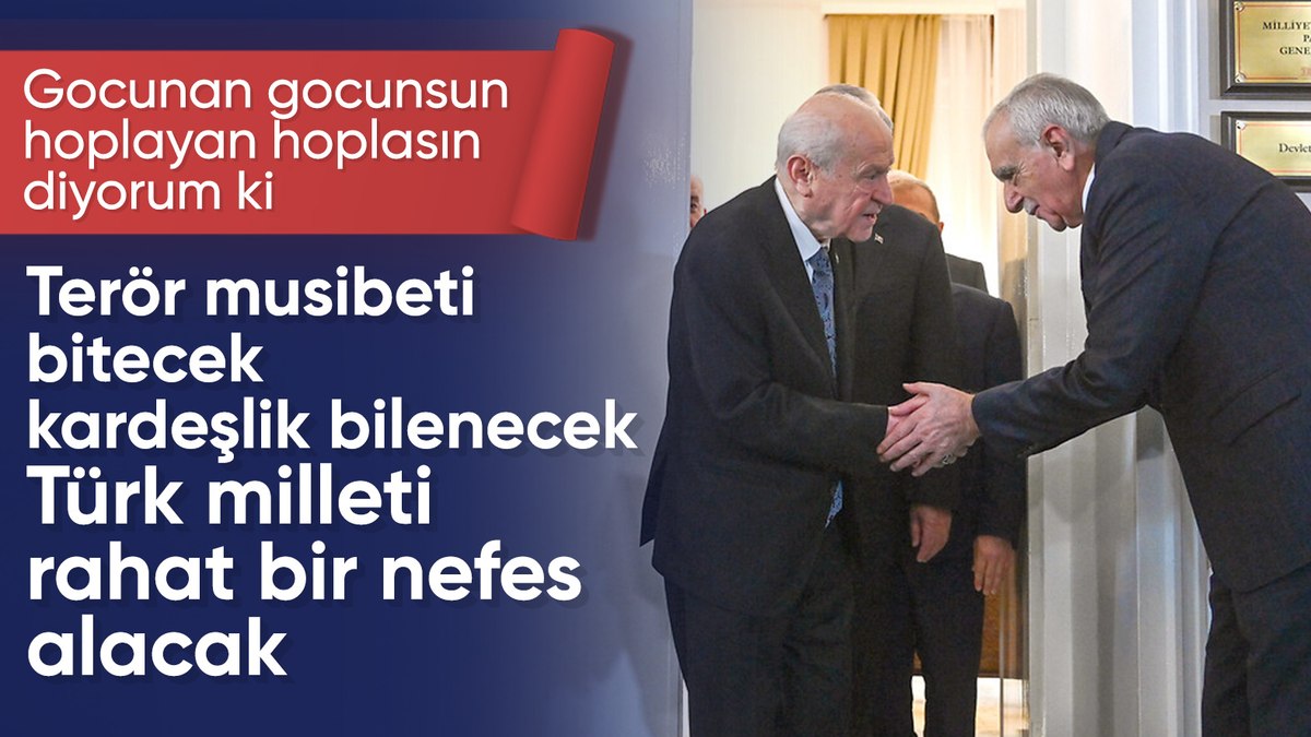 Devlet Bahçeli: Terör musibeti bitecek, kardeşlik bilenecek